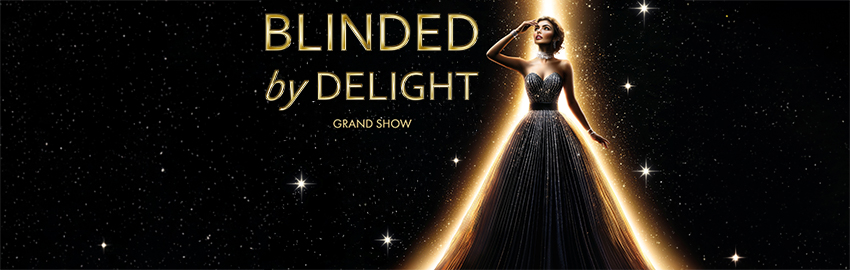 Freuen Sie sich auf BLINDED by DELIGHT – die neue Grand Show im Friedrichstadt-Palast!